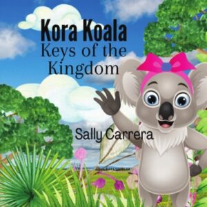 Kora Koala: Keys of the Kingdom Hardcover