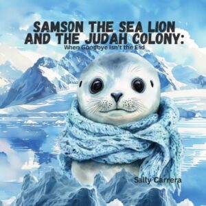 Samson The Sea Lion and The Judah Colony Paperback
