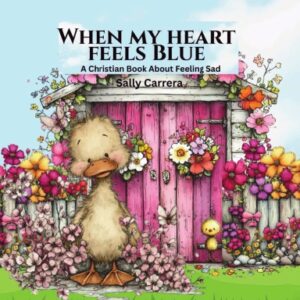 When My Heart Feels Blue Paperback